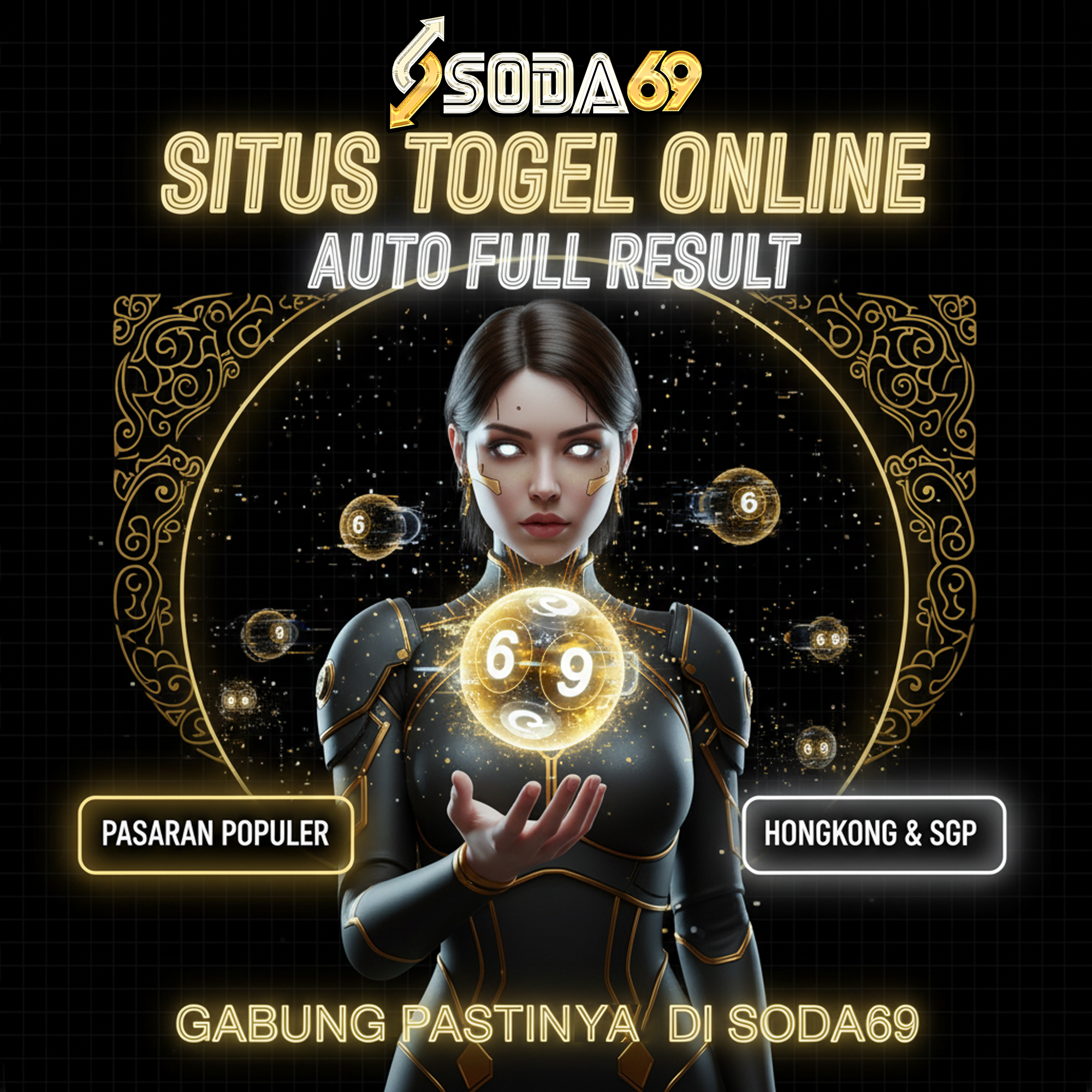 SODA69 : SITUS TOGEL PASARAN TERLENGKAP | TOGEL HK | TOGEL SGP | TOGEL SDY  